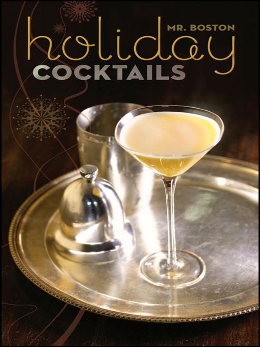 Title details for Mr. Boston Holiday Cocktails by Mr. Boston - Available